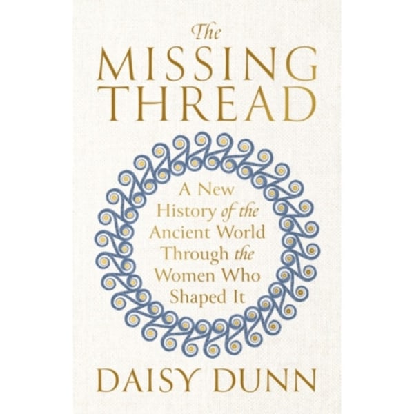 The Missing Thread (inbunden, eng)