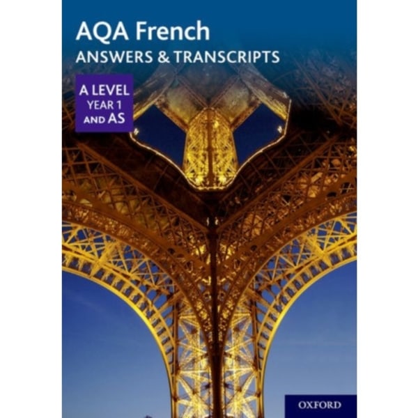 AQA French A Level Year 1 and AS Answers & Transcripts (häftad, eng)