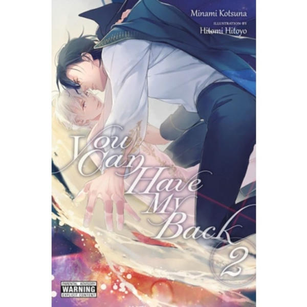 You Can Have My Back, Vol. 2 (light novel) (häftad, eng)
