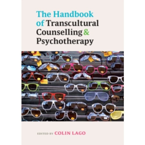 The Handbook of Transcultural Counselling and Psychotherapy (häftad, eng)