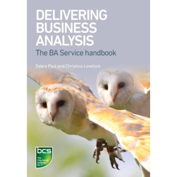 Delivering Business Analysis (häftad, eng)