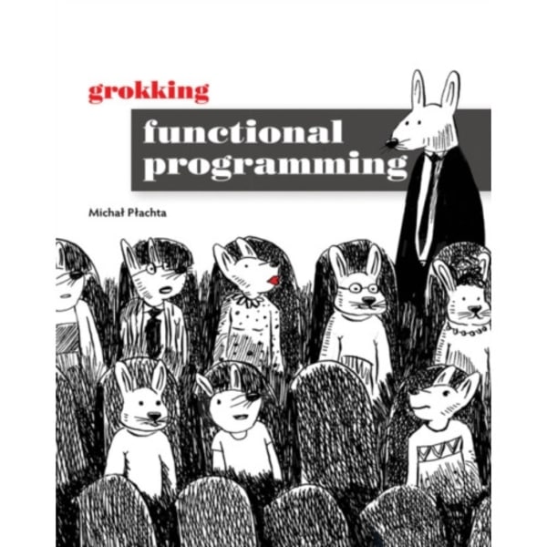 Grokking Functional Programming (häftad, eng)
