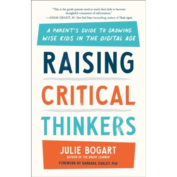 Raising Critical Thinkers (häftad, eng)