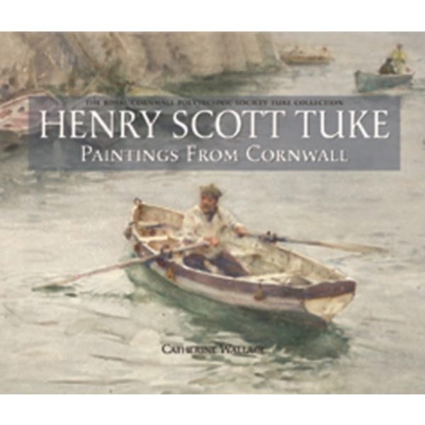 Henry Scott Tuke Paintings from Cornwall (inbunden, eng)