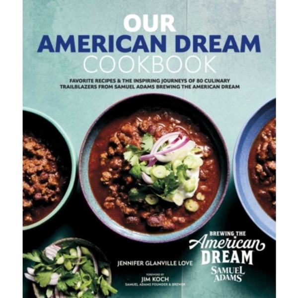 Our American Dream Cookbook (inbunden, eng)