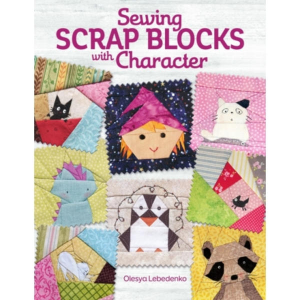 Sewing Scrap Blocks with Character (häftad, eng)