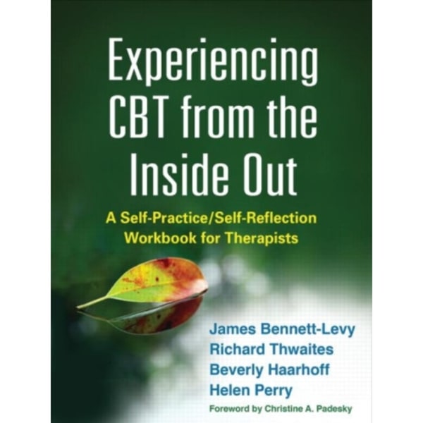 Experiencing CBT from the Inside Out (häftad, eng)