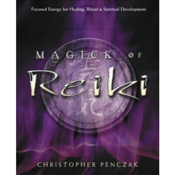 Magick of Reiki (häftad, eng)