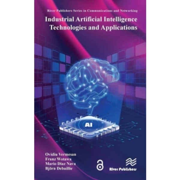 Industrial Artificial Intelligence Technologies and Applications (inbunden, eng)