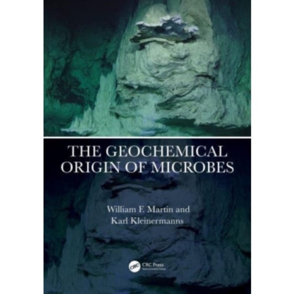 The Geochemical Origin of Microbes (häftad, eng)