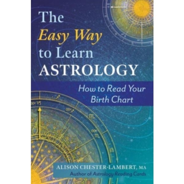 The Easy Way to Learn Astrology (häftad, eng)