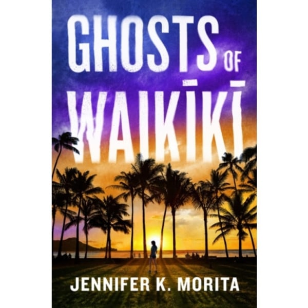 Ghosts of Waikiki (inbunden, eng)