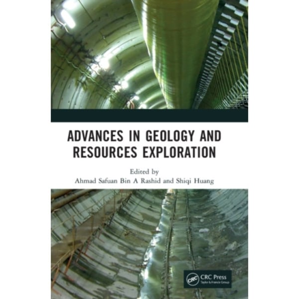 Advances in Geology and Resources Exploration (inbunden, eng)