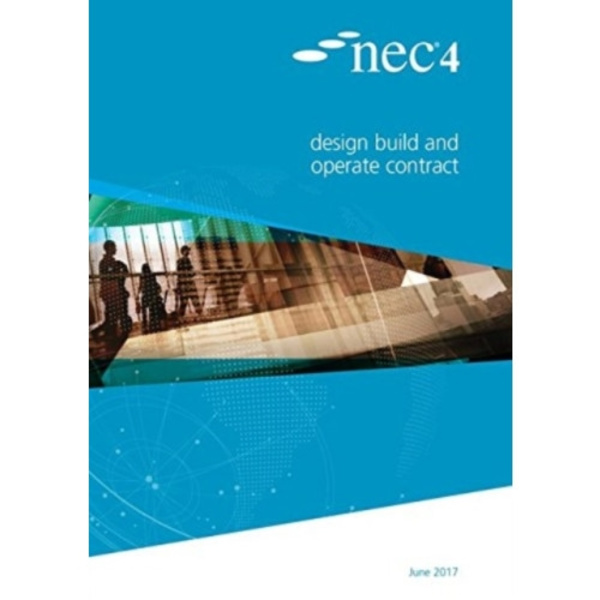 NEC4: Design Build and Operate Contract (häftad, eng)