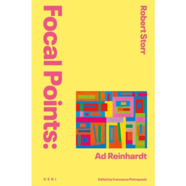 Focal Points: Ad Reinhardt (inbunden, eng)
