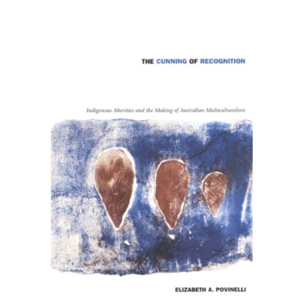 The Cunning of Recognition (häftad, eng)