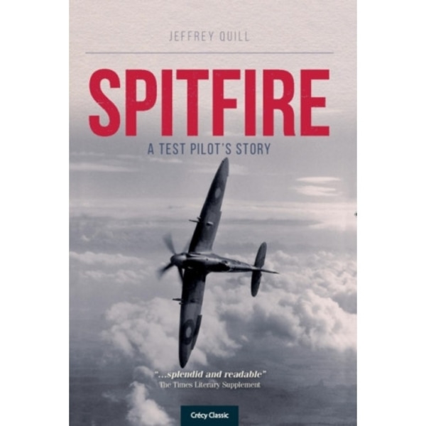 Spitire - A Test Pilots Story (häftad, eng)