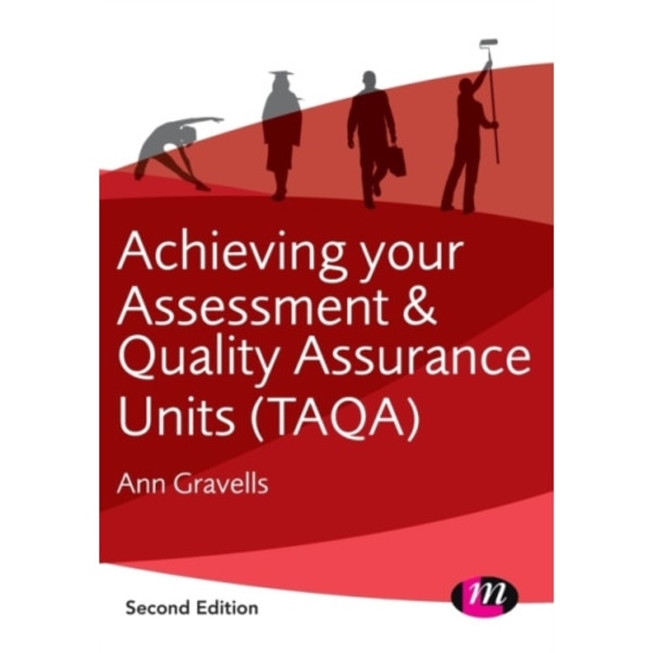 Achieving your Assessment and Quality Assurance Units (TAQA) (häftad, eng)