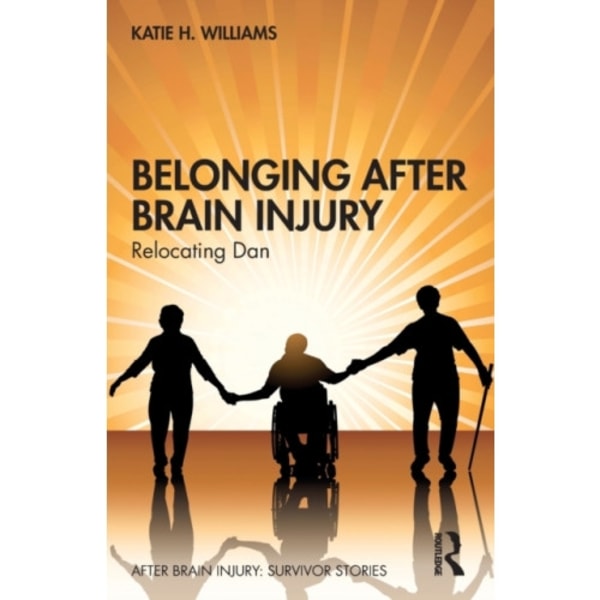 Belonging After Brain Injury (häftad, eng)