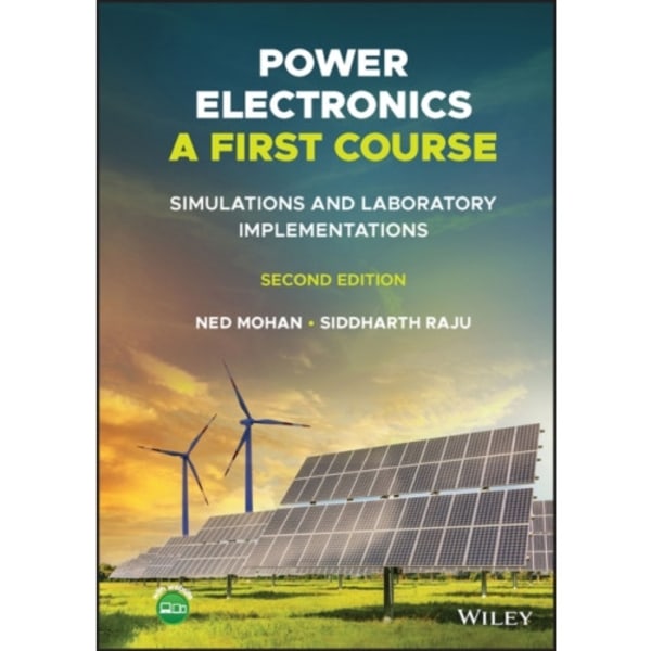 Power Electronics, A First Course (inbunden, eng)