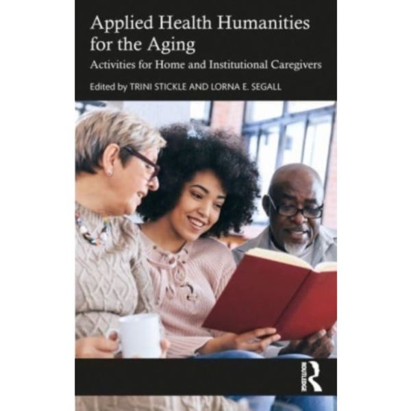 Applied Health Humanities for the Aging (häftad, eng)