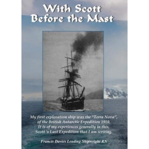 With Scott before the Mast (inbunden, eng)