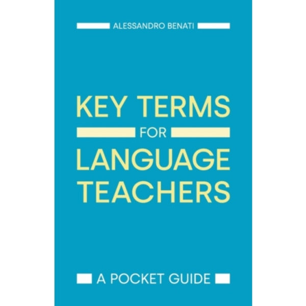 Key Terms for Language Teachers (häftad, eng)