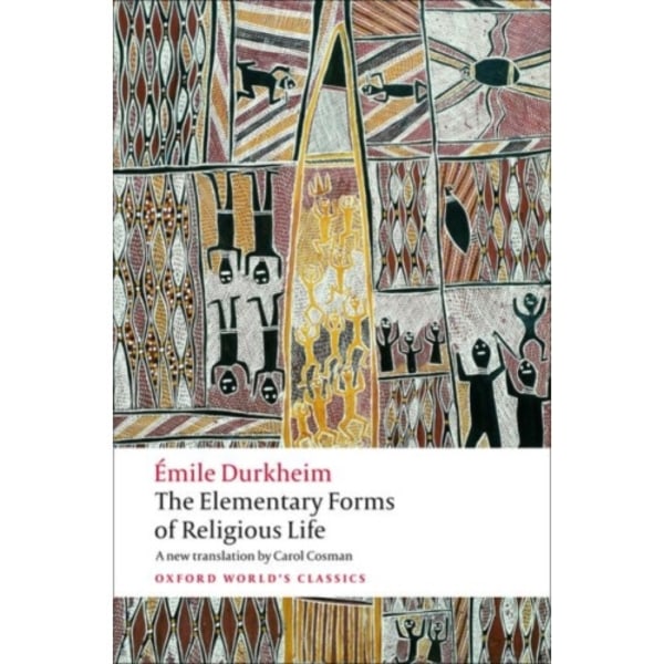 The Elementary Forms of Religious Life (häftad, eng)