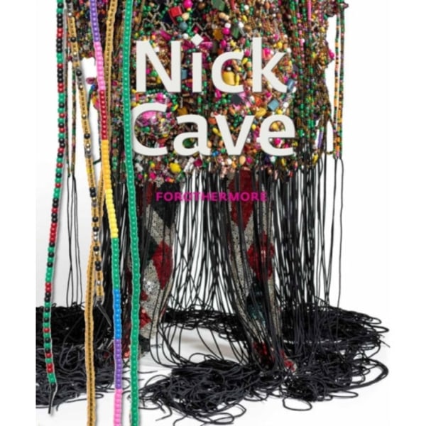 Nick Cave: Forothermore (inbunden, eng)