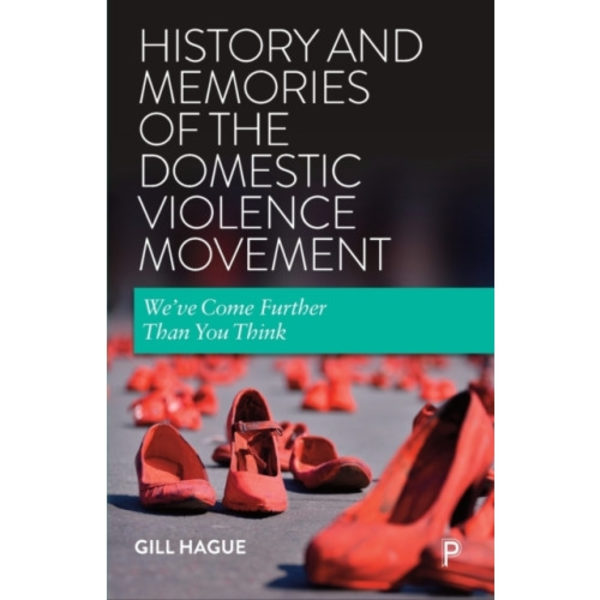 History and Memories of the Domestic Violence Movement (häftad, eng)