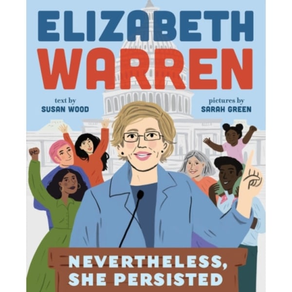 Elizabeth Warren: Nevertheless, She Persisted (inbunden, eng)