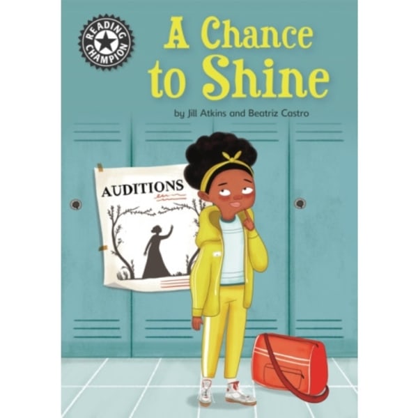Reading Champion: A Chance to Shine (inbunden, eng)