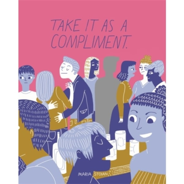 Take It as a Compliment (häftad, eng)
