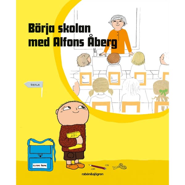 Börja skolan med Alfons Åberg (inbunden)