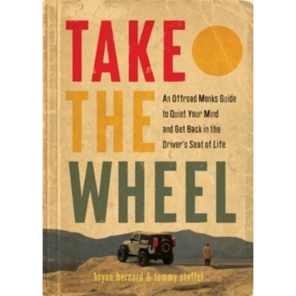 Take the Wheel (inbunden, eng)