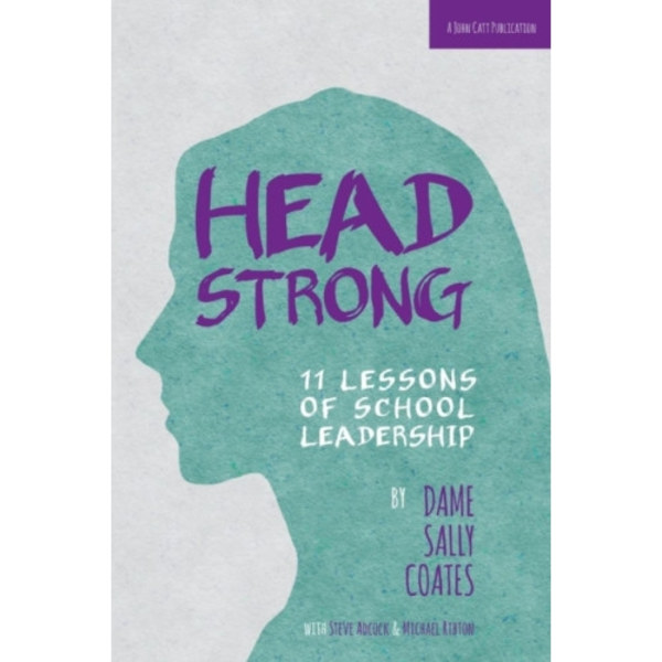 Headstrong: 11 Lessons of School Leadership (häftad, eng)