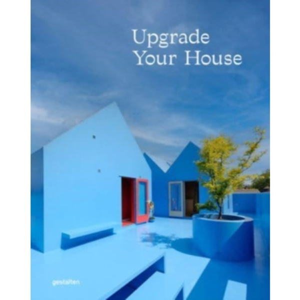 Upgrade Your House (inbunden, eng)