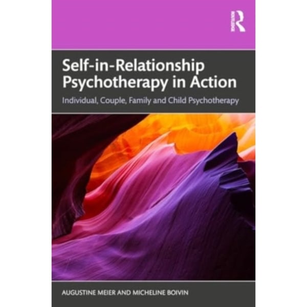 Self-in-Relationship Psychotherapy in Action (häftad, eng)