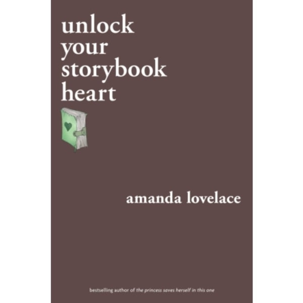 unlock your storybook heart (häftad, eng)