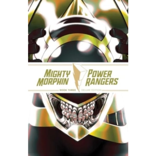 Mighty Morphin / Power Rangers Book Three Deluxe Edition (inbunden, eng)