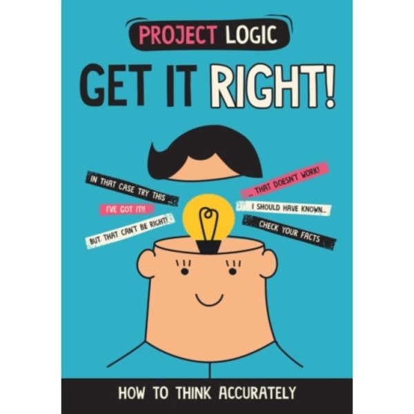 Project Logic: Get it Right! (inbunden, eng)