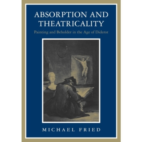 Absorption and Theatricality (häftad, eng)