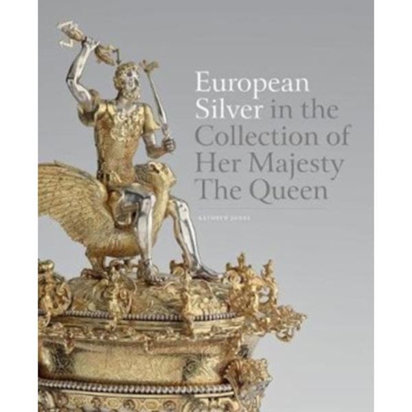 European Silver in the Collection of Her Majesty The Queen (inbunden, eng)