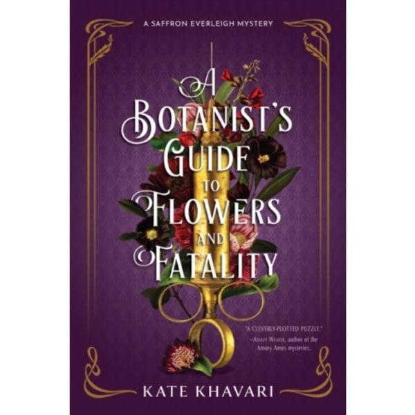 A Botanist's Guide to Flowers and Fatality (inbunden, eng)