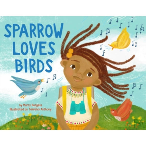 Sparrow Loves Birds (inbunden, eng)