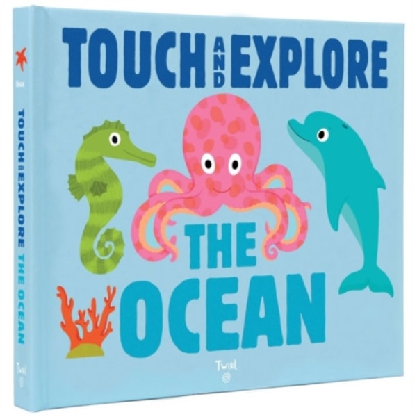 Touch and Explore: The Ocean (bok, board book, eng)