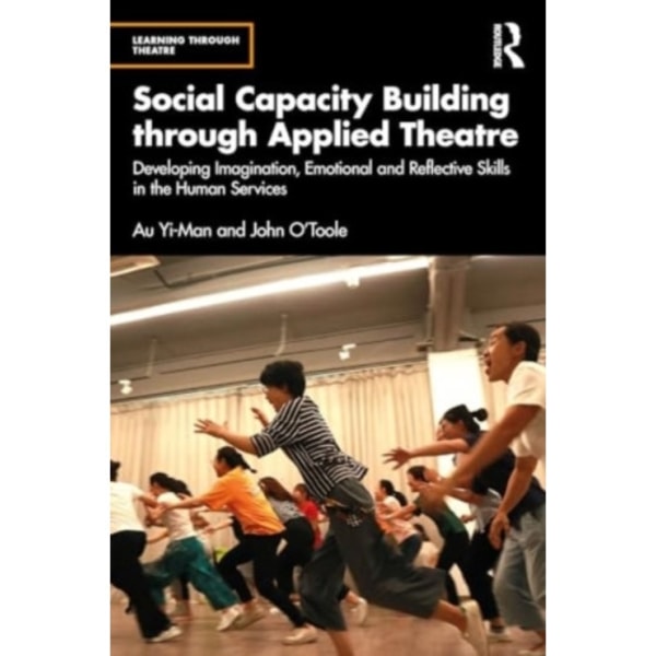 Social Capacity Building through Applied Theatre (häftad, eng)