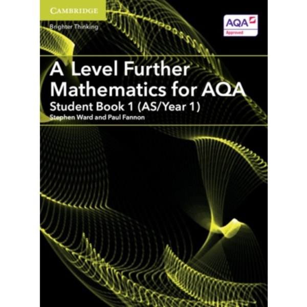 A Level Further Mathematics for AQA Student Book 1 (AS/Year 1) (häftad, eng)