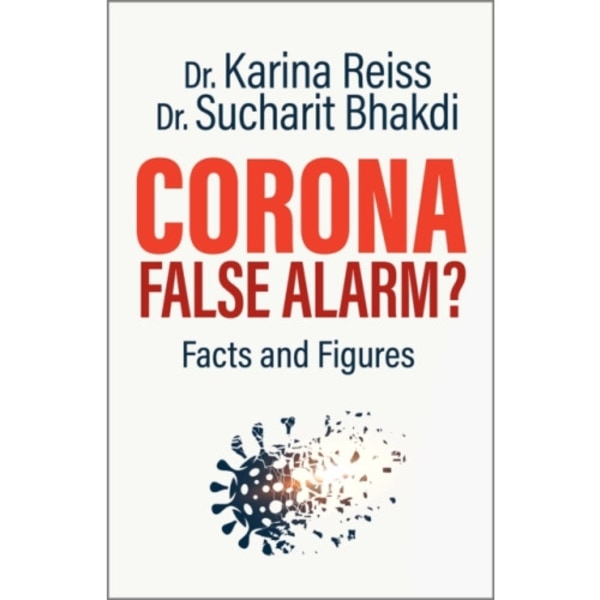 Corona, False Alarm? (häftad, eng)