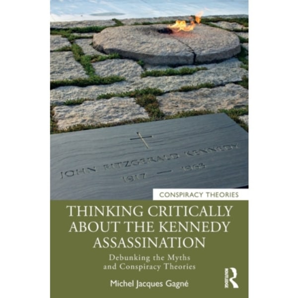 Thinking Critically About the Kennedy Assassination (häftad, eng)